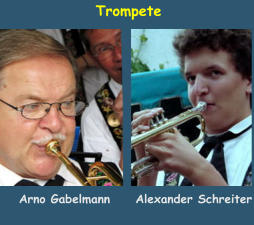 Arno Gabelmann     Alexander Schreiter Trompete